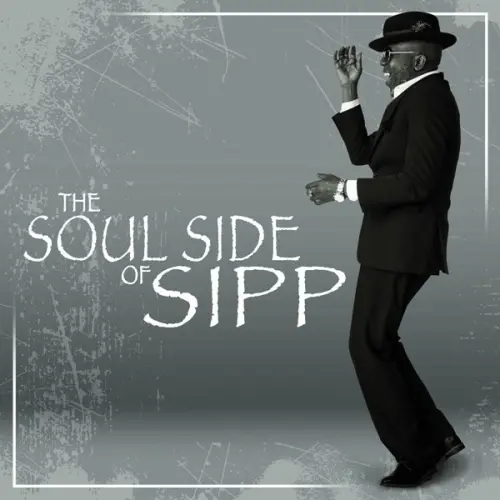 Mr. Sipp - The Soul Side Of Sipp (2023)