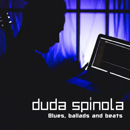 Duda Spinola - Blues, Ballads and Beats (2023)