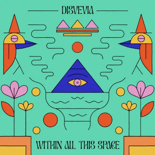 disvevia - Within All This Space (2023)