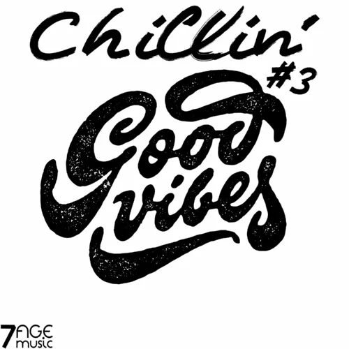 Chillin' Good Vibes, Vol. 3 (2023)