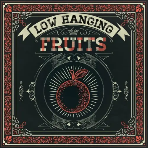 Low Hanging Fruits - Low Hanging Fruits (2023)