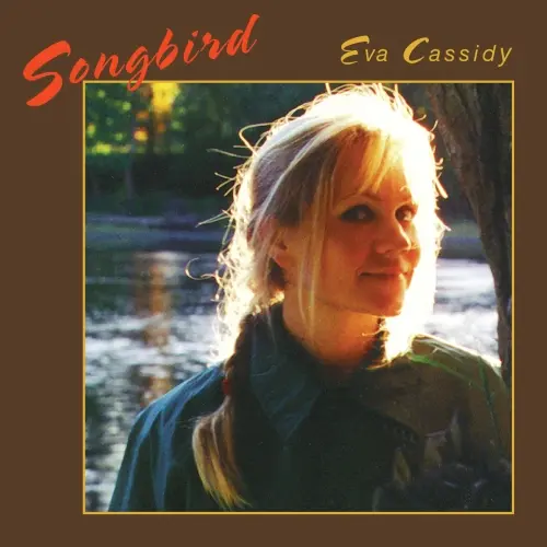 Eva Cassidy - Songbird (1998/2023)