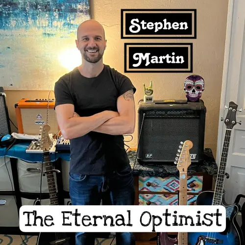 Stephen Martin - The Eternal Optimist (2023)