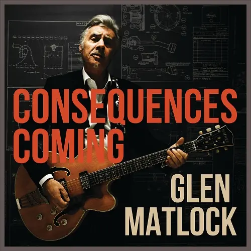 Glen Matlock - Consequences Coming (2023)