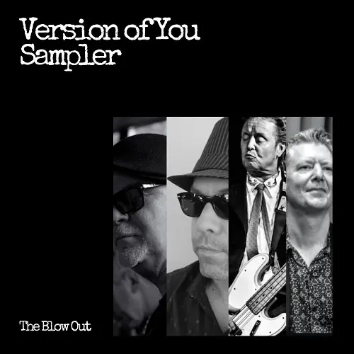 The Blow Out - Version of You (Sampler) (2023)