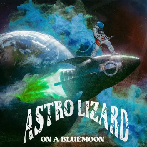 Astro Lizard - On a Blue Moon (2023)