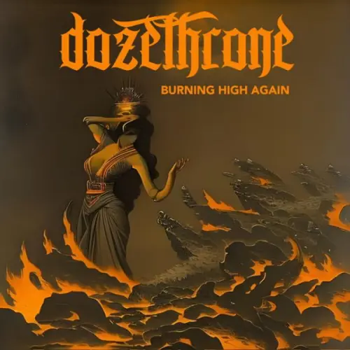 Dozethrone - Burning High Again (2023)