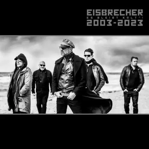 Eisbrecher - Es bleibt kalt (2003-2023) (2023)