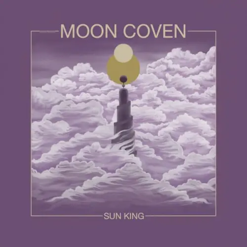 Moon Coven - Sun King (2023)