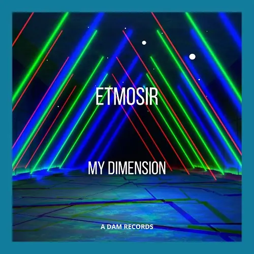 Etmosir - My Dimension (2023)