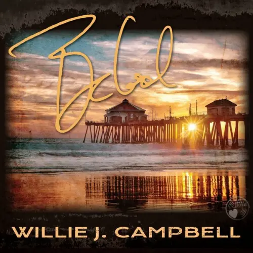 Willie J. Campbell - Be Cool (2023)