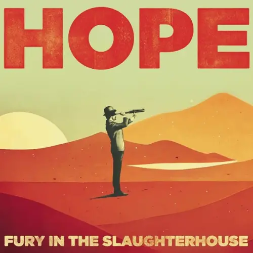 Fury In The Slaughterhouse - Hope (2023)