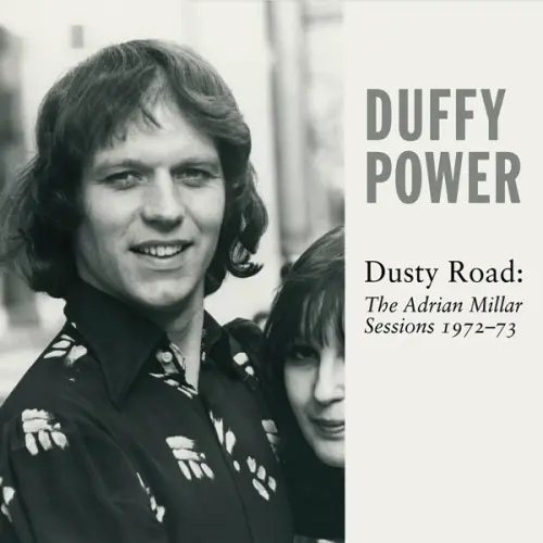 Duffy Power - Dusty Road:  The Adrian Millar Sessions 1972-73 (2023)