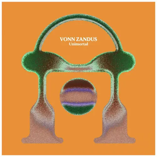 Vonn Zandus - Unimortal (2023)