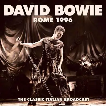 David Bowie - Rome 1996 (2016-2023)