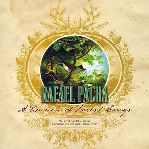 Rafael Pacha - A Bunch of Forest Songs (2023)