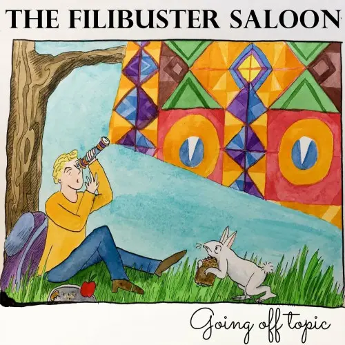 The Filibuster Saloon - Going Off Topic (2023)