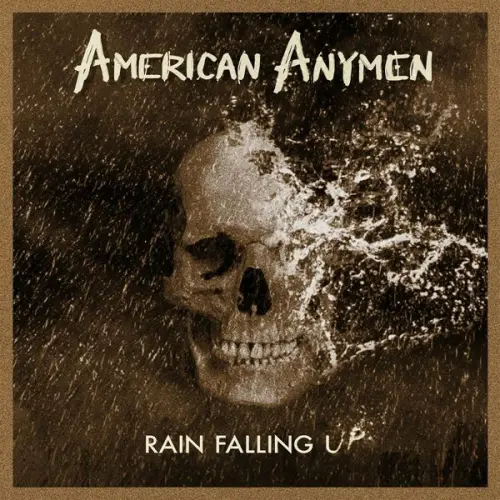 American Anymen - Rain Falling Up (2023)