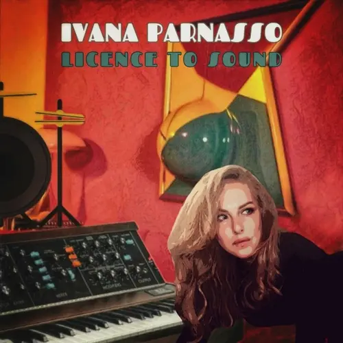 Ivana Parnasso - Licence To Sound (2023)