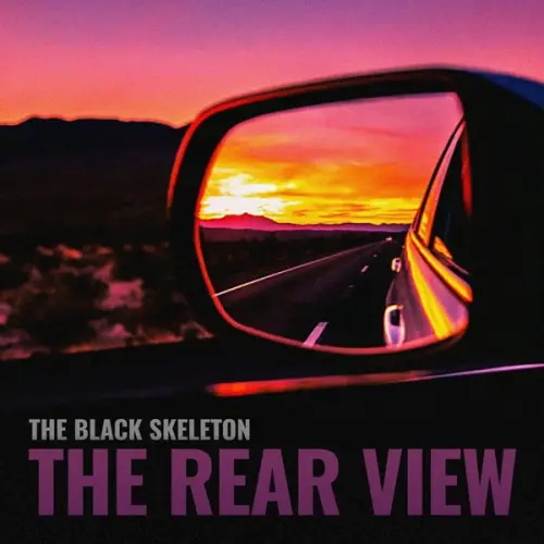 The Black Skeleton - The Rear View (2023)