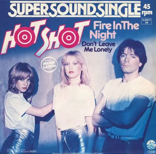 Hot Shot - Fire In The Night (Single) (1981)