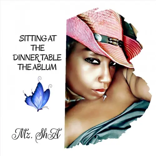 Mz ShA - Sitting at the Dinner Table (2023)