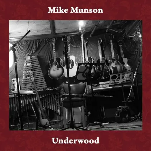 Mike Munson - Underwood (2023)