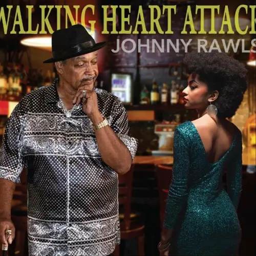 Johnny Rawls - Walking Heart Attack (2023)