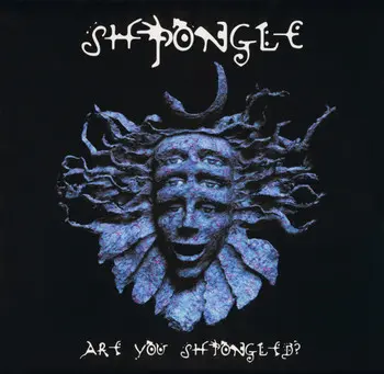 Shpongle - Are You Shpongled? (1998/2022)