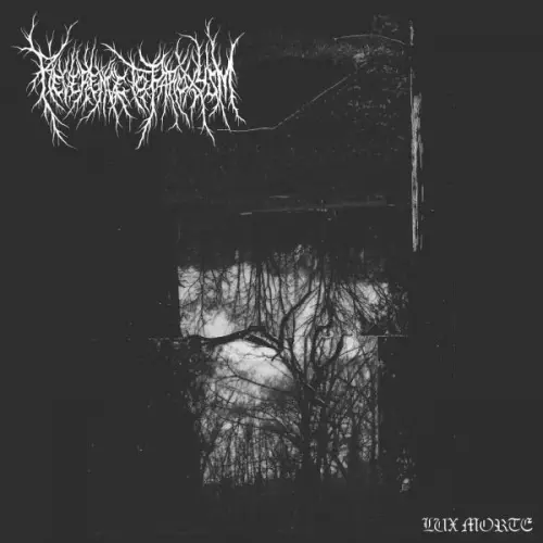 Reverence to Paroxysm - Lux Morte (2023)