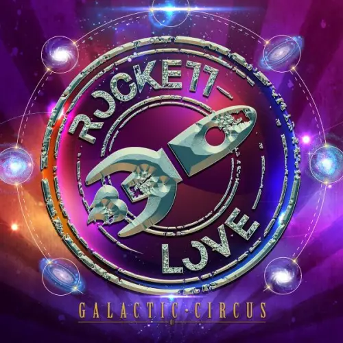 Rockett Love - Galactic Circus (2023)