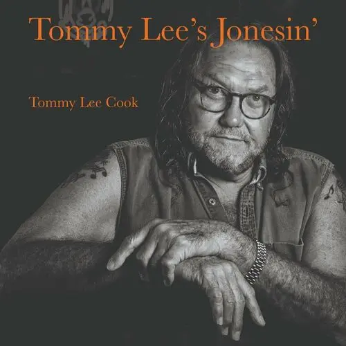 Tommy Lee Cook - Tommy Lee's Jonesin (2023)