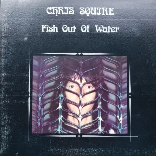 Chris Squire ‎– Fish Out Of Water (1975)