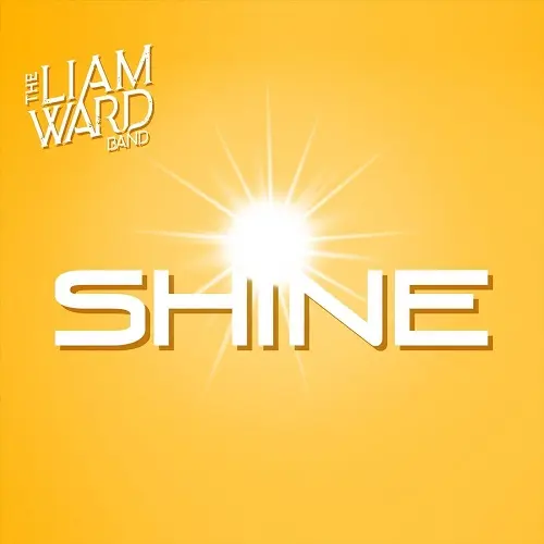 The Liam Ward Band - Shine (2023)