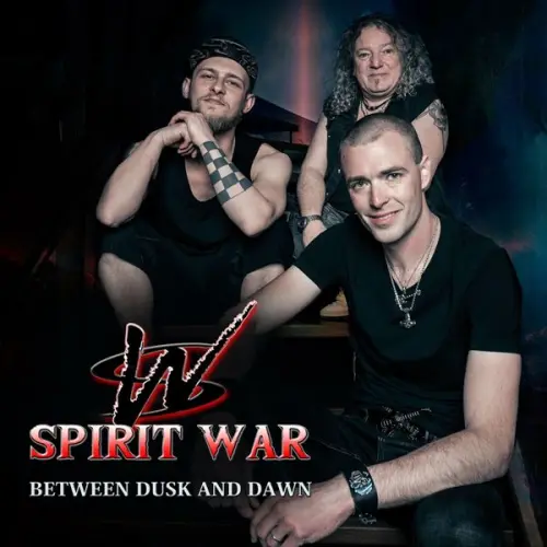 Spirit War - Between Dusk and Dawn (2023)