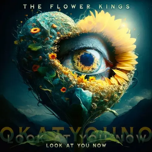 The Flower Kings - Look At You Now (2023)