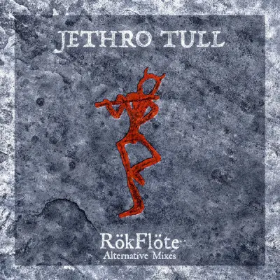 Jethro Tull - RökFlöte (Alternative Mixes) (2023)