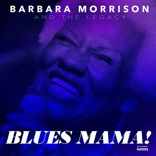 Barbara Morrison And The Legacy - Blues Mama! (2023)