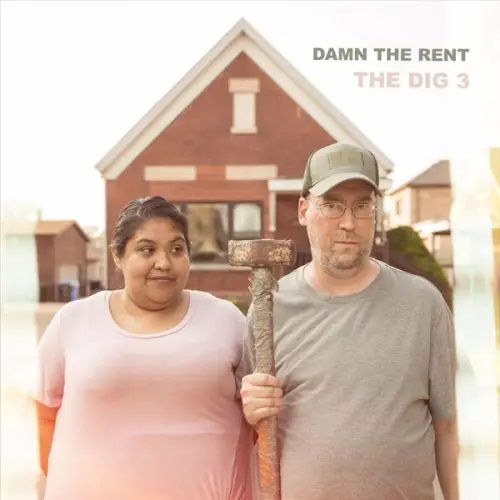 The Dig 3 - Damn The Rent (2023)