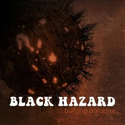 Black Hazard - Burning Paradise (2023)