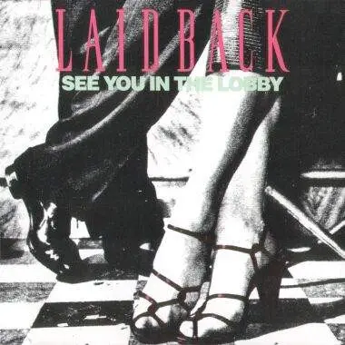 Laid Back – See You In The Lobby (1987)