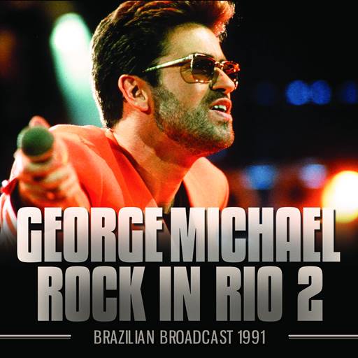 George Michael - Rock In Rio 2 (2023) FLAC