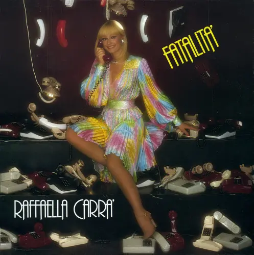 Raffaella Carrà - Fatalita (1983)