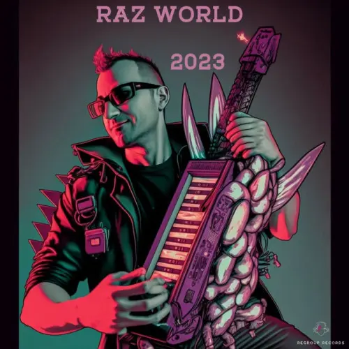 Raz - RAZ World 2023 (2023)