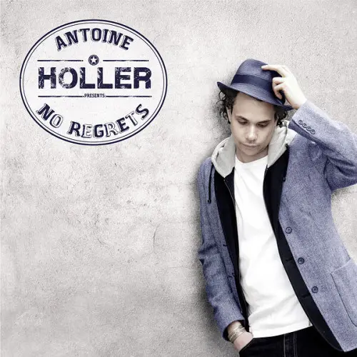 Antoine Holler - No Regrets (2023)