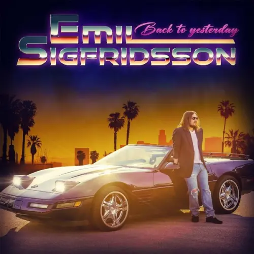 Emil Sigfridsson - Back To Yesterday (2023)