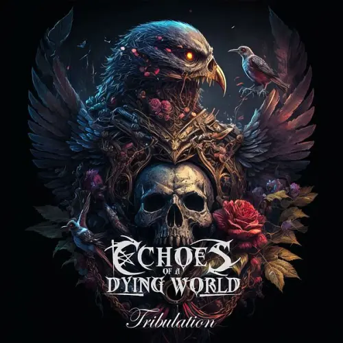 Echoes of a Dying World - Tribulation (2023)