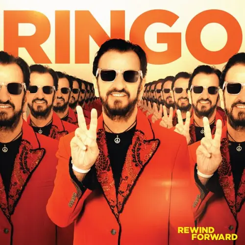 Ringo Starr - Rewind Forward (2023)
