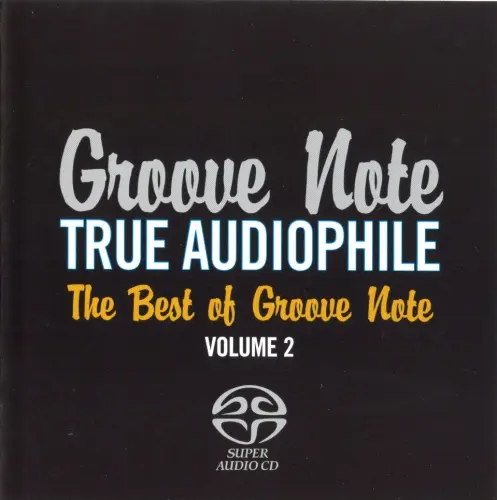 Groove Note True Audiophile – The Best of Groove Note Volume 2 (2009)
