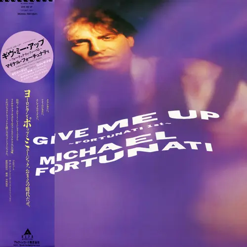 Michael Fortunati - Give Me Up (1987)